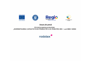 ,,DIVERSIFICAREA CAPACITATII DE PRODUCTIE A SC RODOTEX SRL'', cod SMIS 135583 –  Anunt de presa   privind inceperea proiectului