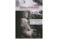 „Siddharta Gautama Buddha. Cauzele durerii și cum o putem învinge”.