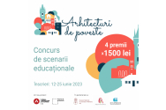  „Arhitecturi de poveste - concurs de scenarii educaționale”