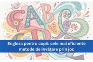 Engleza pentru copii: cele mai eficiente metode de învățare prin joc